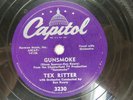 Tex Ritter - CAPITOL 3230 - Gunsmoke & Remember the Alamo