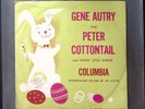 GENE AUTRY PETER COTTONTAIL FUNNY LITTLE BUNNY COLUMBIA 78 RPM 174-70