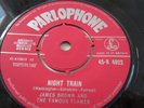 JAMES BROWN..NIGHT TRAIN.. SUPERB UNMARKED UK 1ST  ISSUE,PARLOPHONE No 45-R 4922