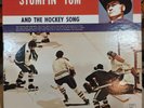 STOMPIN' TOM CONNORS and the Hockey Song LP NM
