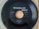 DOO WOP 45 THE CONTINENTALS SOFT AND SWEET ON WHIRLIN DISC