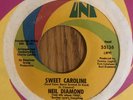 NEIL DIAMOND - SWEET CAROLINE / DIG IN, UNI 55136, 45 RPM, 1969, RARE