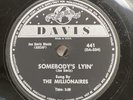 Doo Wop-78 RPM-The Millionaires-Somebody's Lyin/Kansas Kapers-Rare-E+