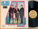 LOS TRES CUATROS LP Maso Rivera, Yomo Toro, Nieves Quintero, Dial DLP1019 STEREO