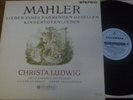 CHRISTA LUDWIG / MAHLER lieder eines fahrenden  gesellen / COLUMBIA SAX 2321 B/S