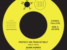 QUINN HARRIS - PROTECT ME FROM MYSELF - New Vinyl Record 7 - P4A