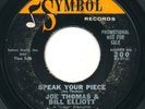 JOE THOMAS & BILL ELLIOTT - Speak Your Piece - SYMBOL - Northern Soul 45