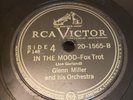 RCA Victor 78 RPM Glenn Miller - In The Mood 20-1565 V+