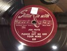 JOE FRITZ-SITTIN' IN WITH 559-PLEASE GET ME OFF YOUR MIND-TEXAS JUMP BLUES 78 N-