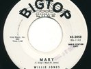 WILLIE JONES - Mary /  Somewhere - BIGTOP - Popcorn Soul 45