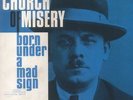 CHURCH OF MISERY - Born Under A Mad Sign - Vinyl (2xLP)