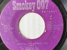 Northern Soul SMOKEY 007 What'll I Do Without You Rocksteady 7