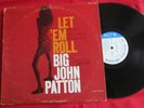 Big John Patton Let 'Em Roll LP Blue Note orig 1965 BLP-4239 mono RVG NY USA VG