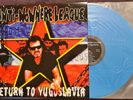 Rare Anti Nowhere League Limited Edition LP Blue Return to Yugoslavia Punk UK