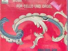 Music for Cello and Organ - Julius Bachi, Vollenweider - 1st. Swiss only EMI