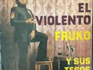 FRUKO Y SUS TESOS - EL VIOLENTO SALSA GUAGUANCO 70’s DE COLOMBIA DISCOS FUENTES