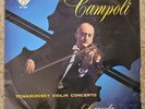 RARE CAMPOLI ARGENTA TCHAIKOVSKY VIOLIN CONCERTO IN D MAJOR SXL 2029 1E 2E NM LP