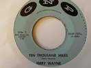 Mod Popcorn Rockabilly 45 JERRY WAYNE Ten Thousand Miles/Half-Hearted Love HEAR