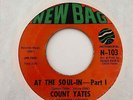 Deep Jazz Funk 45 COUNT YATES At The Soul-In New Bag HEAR Rare