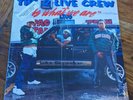 The 2 Live Crew - 2 Live Is What We Are - 12in LP - 1987 Luke Skywalker Records