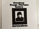 EMAHOY TSEGE-MARIAM GEBRU – JERUSALEM - VINYL LP BLACK - VG+ - A2