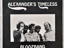 ALEXANDER'S TIMELESS BLOOZBAND - SELF-TITLED (1st LP)