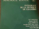 RAVEL complete chamber music THEODORE PARASKIVESCO - QUATUOR DEBUSSY / CALLIOPE