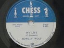 Blues HOWLIN' WOLF My Life / Going Back Home CHESS 1648 78 rpm HEAR