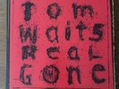 TOM WAITS - REAL GONE - (NM) 2004 2xLP Gatefold Album LC02576