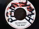 Our Forefather's Died In The sand - Carl Moore