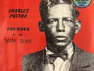 Charley Patton – Founder Of The Delta Blues Double LP VINYL NEW