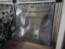 Dull Knife ‎– Electric Indian - LP - 2012 - Long Hair