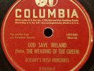 O'Leary's Irish Minstrels God Save Ireland The Boys of Wexford Columbia 33500-F