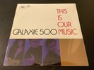 *SEALED* Galaxie 500 - This Is Our Music LP OOP Original USA Pressing Shoegaze
