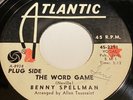 Benny Spellman - The Word Game / I Feel Good 45 - Atlantic 45-2291 - Soul