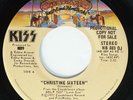 KISS - CHRISTINE SIXTEEN - NEAR MINT CASABLANCA LABEL PROMO 45