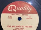 78 rpm-R’n’R-Clyde McPhatter and Ruth Brown-Love Has Joined Us Together/I Gotta