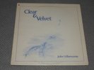 John Villemonte Clear & Velvet With Inner RARE 1980 Private Label Folk Rock