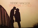 HERBIE HANCOCK 'SPEAK LIKE A CHILD' BLUE NOTE BST 84279   1973 UA PRESS   BEAUTY