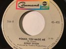 NORTHERN SOUL Bobby Dixon WOMAN YOU MADE ME Command 45  Canadian press