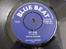 Prince Buster - My Girl c/w The Fugitive 1965 UK 45 BLUE BEAT SKA/ROCKSTEADY