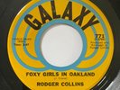 RODGER COLLINS Foxy Girls In Oakland GALAXY 45 Original Soul Funk Breaks VG+