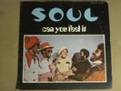 S.O.U.L. CAN YOU FEEL IT LP ORIG '72 MUSICOR MS-3230 RARE FUNK SOUL BREAKS GEM