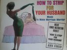 Ann Corio - How To Strip For Your Husband - Used Vinyl Record - Q7350A