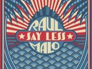 RAUL MALO SAY LESS NEW LP