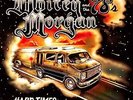 WHITEY MORGAN & THE 78'S HARD TIMES AND WHITE LINES NEW LP