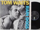 Tom Waits LP “Rain Dogs”   Island 90299-1   Orig 1985   VG++ Masterdisk