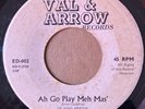 DE KING ARROW Ah Go Play Meh Mas JOEY LEWIS Just Like A Woman 45 ST. KITTS 7