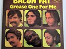 RARE 33T LP BACON FAT * Grease One For Me * UK BLUES 1st Press Blue Horizon 1970