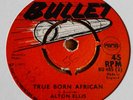 70's Reggae 45  -   Alton Ellis  -  True Born African  (  UK BULLET ORIG )  Ex